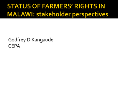 Presentation on the Status of Farmers Rights in Malawi- Stakeholder Perspectives.pdf