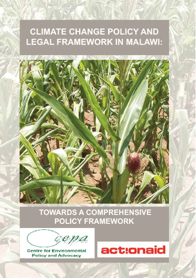 Climate Change Policy and Legal Framework in Malawi- Towards a Comprehensive Policy Framework